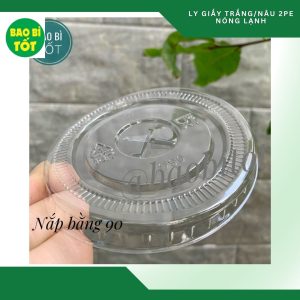 Nắp bằng (PET) Ø 90 VN(Ly giấy)