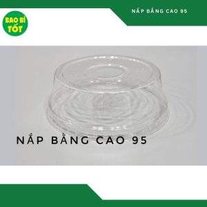 Nắp nhựa bằng cao(PET) Ø 95 UKP